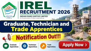 IREL Apprentices Recruitment 2026 – Apply Offline for 12 Graduate,Technician and Trade Apprentices Posts