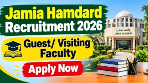 Jamia Hamdard Recruitment 2026 - Walkin for Guest/ Visiting Faculty Posts