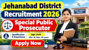 Jehanabad District Special Public Prosecutor Recruitment 2026 - Apply Offline