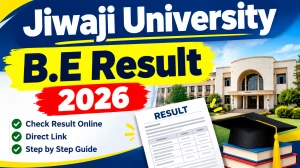 Jiwaji University B.E Result 2026 Out - Direct Link to Check Result Online @ jiwaji.edu Jiwaji University B.E Result 2026 Out - Direct Link to Check Result Online @ jiwaji.edu