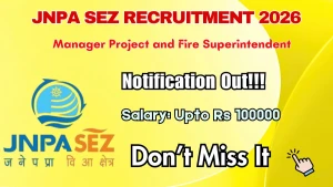 JNPA SEZ 2026 – Apply Offline for Manager Project and Fire Superintendent Recruitment Posts