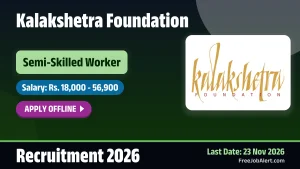Kalakshetra Foundation Semi-Skilled Worker Recruitment 2026 – Apply Offline Kalakshetra Foundation Semi-Skilled Worker Recruitment 2026 – Apply Offline