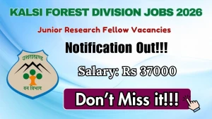 Kalsi Forest Division Junior Research Fellow Recruitment 2026 - Apply Offline Kalsi Forest Division Junior Research Fellow Recruitment 2026 - Apply Offline