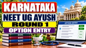 Karnataka NEET UG AYUSH Round 1 Option Entry 2026 - Last Date 12 October, Instructions Karnataka NEET UG AYUSH Round 1 Option Entry 2026 - Last Date 12 October, Instructions