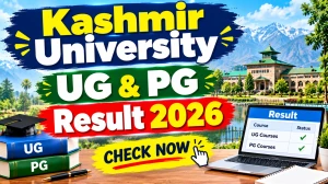 Kashmir University Result 2026 Out - Check UG & PG Result Online @ kashmiruniversity.net Kashmir University Result 2026 Out - Check UG & PG Result Online @ kashmiruniversity.net
