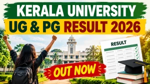 Kerala University Result 2026 Out - Check UG & PG Result Online @ keralauniversity.ac.in Kerala University Result 2026 Out - Check UG & PG Result Online @ keralauniversity.ac.in