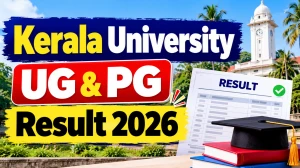 Kerala University Result 2026 Out - Check UG & PG Result Online @ keralauniversity.ac.in Kerala University Result 2026 Out - Check UG & PG Result Online @ keralauniversity.ac.in