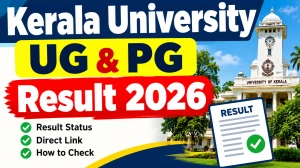 Kerala University Result 2026 Out - Check UG & PG Result Online @ keralauniversity.ac.in Kerala University Result 2026 Out - Check UG & PG Result Online @ keralauniversity.ac.in