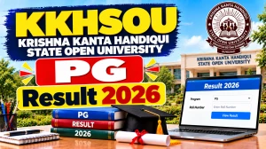 KKHSOU PG Result 2026 Out - Check 3rd Sem Result PDF Online @ kkhsou.ac.in KKHSOU PG Result 2026 Out - Check 3rd Sem Result PDF Online @ kkhsou.ac.in