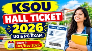 KSOU Hall Ticket 2026 Out - Direct Link to Download Online at ksoumysuru.ac.in KSOU Hall Ticket 2026 Out - Direct Link to Download Online at ksoumysuru.ac.in