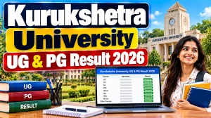 Kurukshetra University Result 2026 Out - Direct Link to Check UG & PG Result Online @ kuk.ac.in