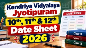 KV Jyotipuram Date Sheet 2026-27 - Download Class 10, 11 & 12 Half Yearly Timetable @ jyotipuram.kvs.ac.in KV Jyotipuram Date Sheet 2026-27 - Download Class 10, 11 & 12 Half Yearly Timetable @ jyotipuram.kvs.ac.in