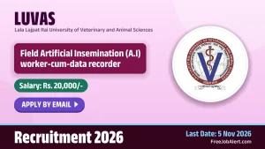 LUVAS Field Artificial Insemination worker cum data recorder Recruitment 2026 – Apply Online LUVAS Field Artificial Insemination worker cum data recorder Recruitment 2026 – Apply Online