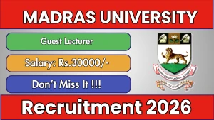 Madras University Guest Lecturer Recruitment 2026 – Apply Offline Madras University Guest Lecturer Recruitment 2026 – Apply Offline