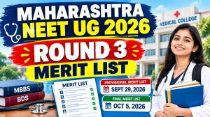 Maharashtra NEET UG 2026 Round 3 Merit List Out - Check List Online @ cetcell.mahacet.org