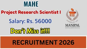 MAHE Project Research Scientist I Recruitment 2026 - Apply Online
