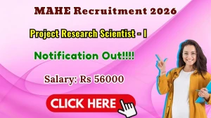 MAHE Project Research Scientist Recruitment 2026 – Apply Online MAHE Project Research Scientist Recruitment 2026 – Apply Online