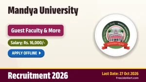 Mandya University Guest Faculty Recruitment 2026 – Apply Offline