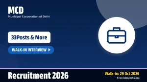 MCD Senior Residents Recruitment 2026 – Walkin for 33 Posts MCD Senior Residents Recruitment 2026 – Walkin for 33 Posts
