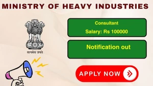 Ministry of Heavy Industries Consultant Recruitment 2026 - Apply Online