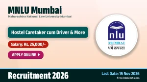 MNLU Mumbai Recruitment 2026 – Apply Online for 4 Hostel Caretaker cum Driver, Hostel Caretaker Posts