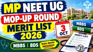 MP NEET UG 2026 Mop-Up Round Merit List - Download Online at dme.mponline.gov.in MP NEET UG 2026 Mop-Up Round Merit List - Download Online at dme.mponline.gov.in
