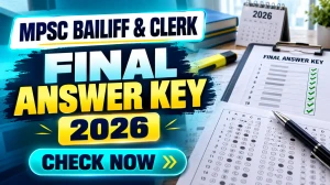 MPSC Bailiff cum Clerk Final Answer Key 2026 - Download Paper 1 & 2 PDF MPSC Bailiff cum Clerk Final Answer Key 2026 - Download Paper 1 & 2 PDF