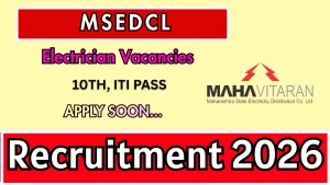 MSEDCL Electrician Recruitment 2026 - Apply Online for 23 Posts