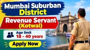 Mumbai Suburban District Revenue Servant (Kotwal) Recruitment 2026 – Apply Offline for 13 Posts