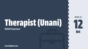 NAM Kannur Therapist Recruitment 2026 – Walk-in
