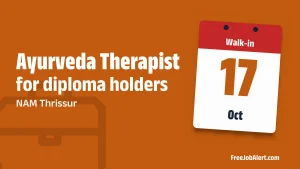 NAM Thrissur Ayurveda Therapist Recruitment 2026 – Walk-in NAM Thrissur Ayurveda Therapist Recruitment 2026 – Walk-in