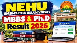 NEHU Result 2026 Out - Check Ph.D & MBBS Result Online @ nehu.ac.in NEHU Result 2026 Out - Check Ph.D & MBBS Result Online @ nehu.ac.in