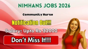 NIMHANS Community Nurse Recruitment 2026 – Walk in for 02 Posts