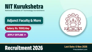 NIT Kurukshetra Adjunct Faculty Recruitment 2026 – Apply Offline NIT Kurukshetra Adjunct Faculty Recruitment 2026 – Apply Offline