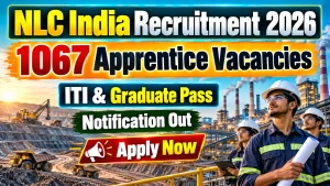 NLC India Apprentice Recruitment 2026 - Apply Online for 1067 ITI and Graduate Apprentice Posts NLC India Apprentice Recruitment 2026 - Apply Online for 1067 ITI and Graduate Apprentice Posts
