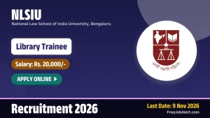 NLSIU Library Trainee Recruitment 2026 – Apply Online