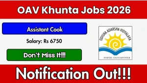 OAV Khunta Assistant Cook Recruitment 2026 – Apply Offline OAV Khunta Assistant Cook Recruitment 2026 – Apply Offline