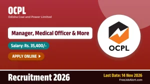 OCPL Recruitment 2026 – Apply Online for 14 Manager, Medical Officer and More Posts OCPL Recruitment 2026 – Apply Online for 14 Manager, Medical Officer and More Posts