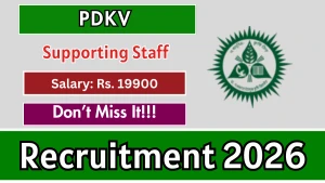 PDKV Supporting Staff (Field Man) Recruitment 2026 - Walkin