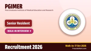 PGIMER Senior Resident Recruitment 2026 – Walkin