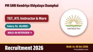PM SHRI Kendriya Vidyalaya Champhai Recruitment 2026 – Walkin for 5 TGT Sanskrit, ATL Instructor and More Posts