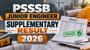 PSSSB JE Civil Supplementary Result 2026 Out - Download Advt No. 16/2025 Result PDF PSSSB JE Civil Supplementary Result 2026 Out - Download Advt No. 16/2025 Result PDF