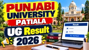 Punjabi University Patiala Result 2026 Out - Check UG Result Online @ punjabiuniversity.ac.in Punjabi University Patiala Result 2026 Out - Check UG Result Online @ punjabiuniversity.ac.in