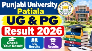 Punjabi University Patiala Result 2026 Out - Check UG & PG Result Online @ punjabiuniversity.ac.in Punjabi University Patiala Result 2026 Out - Check UG & PG Result Online @ punjabiuniversity.ac.in