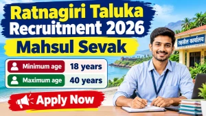 Ratnagiri District Mahsul Sevak Recruitment 2026 - Apply Offline