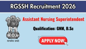 RGSSH Assistant Nursing Superintendent Recruitment 2026 – Apply Online for 4 Posts RGSSH Assistant Nursing Superintendent Recruitment 2026 – Apply Online for 4 Posts