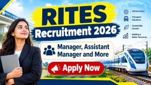 RITES Recruitment 2026 - Apply Online for 10 Manager, Assistant Manager and More Posts