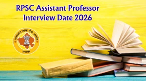 RPSC Assistant Professor Interview Date 2026 Out - Chemistry and Economics Interview Schedule PDF RPSC Assistant Professor Interview Date 2026 Out - Chemistry and Economics Interview Schedule PDF