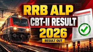 RRB ALP CBT-II Result 2026 Out - Zone-Wise Result PDF, Cutoff and Next Steps RRB ALP CBT-II Result 2026 Out - Zone-Wise Result PDF, Cutoff and Next Steps