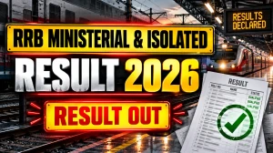 RRB Ministerial & Isolated Category Result 2026 Out - Download Zone-Wise Result & Cut Off